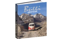 Peter Gebhard - Das Große Bulli Abenteuer