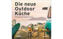 National Geographic Linda Ly - Die Neue Outdoor Küche Kochbuch