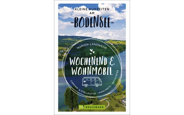 Marion Landwehr - Wochenend Und Wohnmobil - Bodensee 1 Marion Landwehr - Wochenend Und Wohnmobil - Bodensee