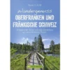 Bruckmann Wandergenuss Oberfranken Und Fränkische Schweiz Buch