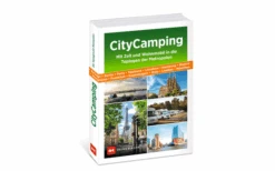 CityCamping - Mit Zelt Und Wohnmobil In Die Toplagen Der Metropolen