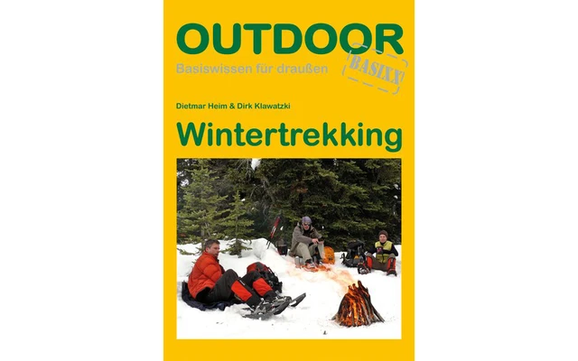 Conrad Stein Verlag Wintertrekking OutdoorHandbuch Band 70 1 Conrad Stein Verlag Wintertrekking OutdoorHandbuch Band 70