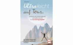 Paul Pietsche Verlage Ultraleicht Auf Tour Produkte Und Packkonzepte Für Minimales Gewicht